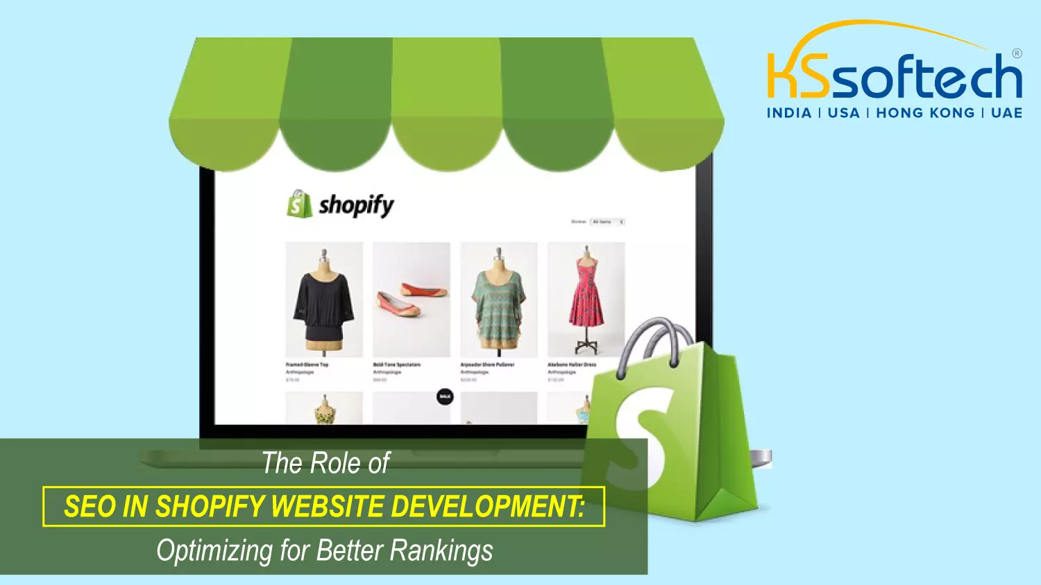 The Role of SEO in Shopify Website Development: Optimizing for Better Rankings