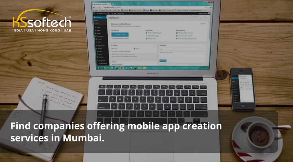 Find companies offering mobile app creation services in Mumbai